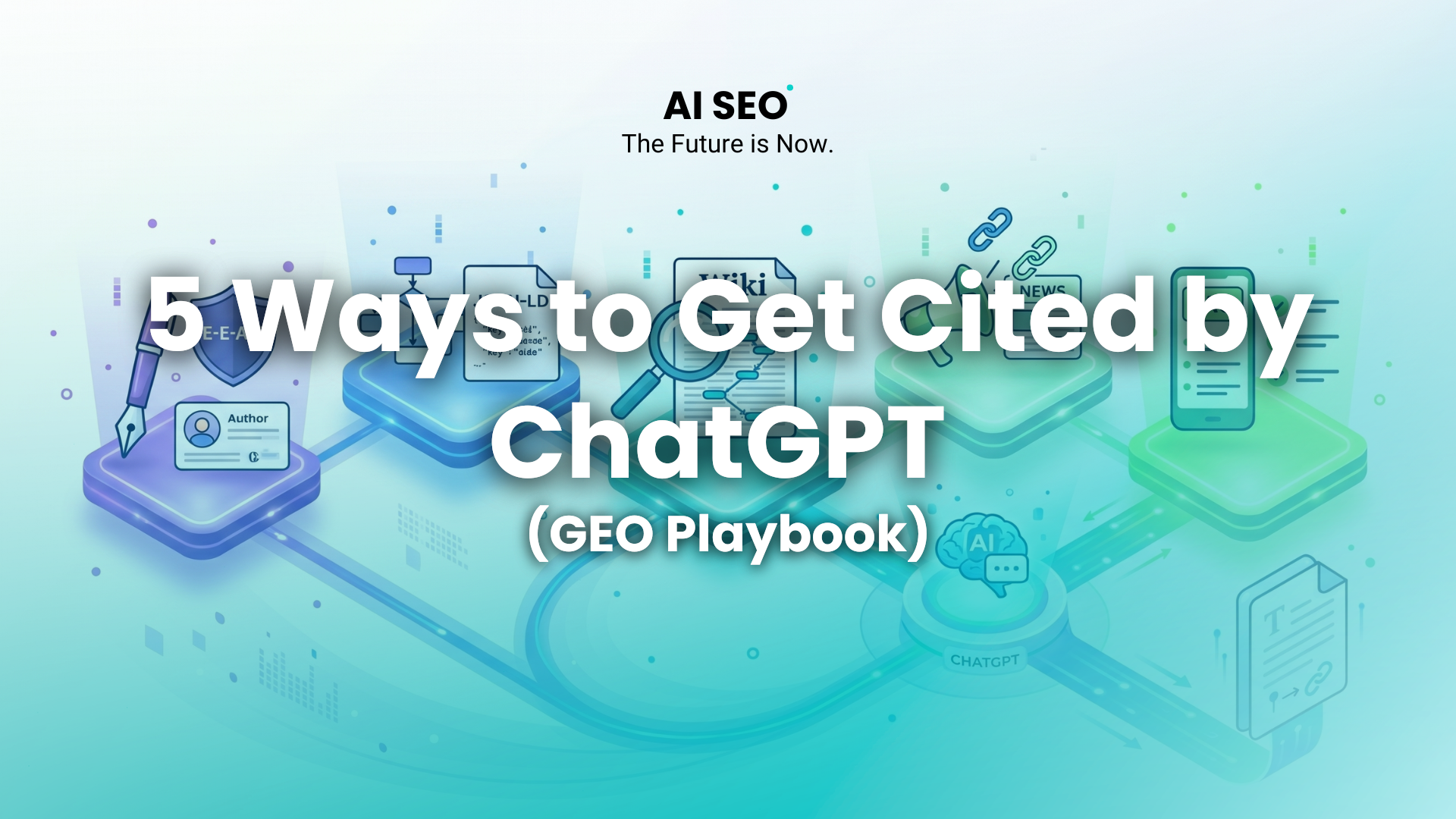 5 Ways to Get Cited by ChatGPT